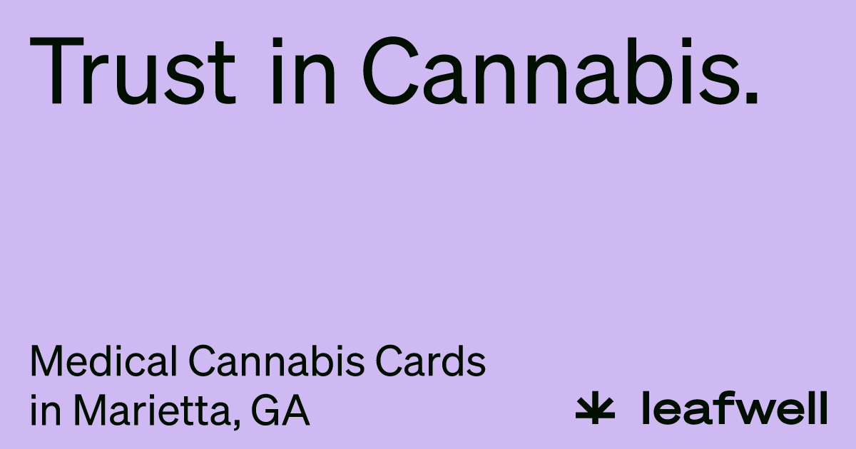Medical Cannabis Cards in Marietta, GA - Leafwell